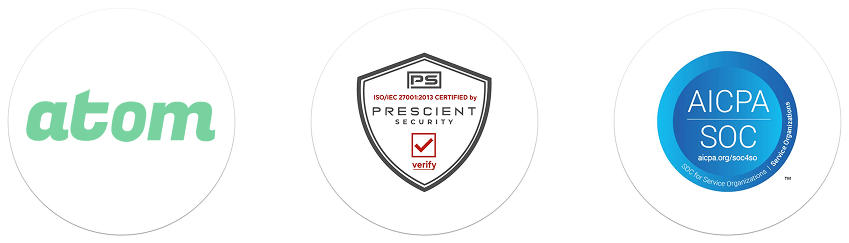 Atom, ISO/IEC 27001 certified by Prescient Security, and AICPA SOC logos